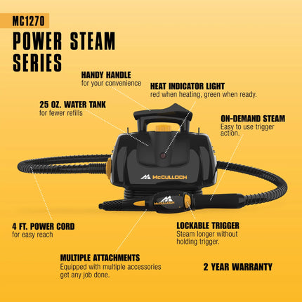 MC1270 power steam series graphic showing all of the product features: 25 ounce water tank, heat indicator light, handy handle, on-demand steam, 4 foot power cord, multiple attachments, lockable trigger, and 2 year warranty