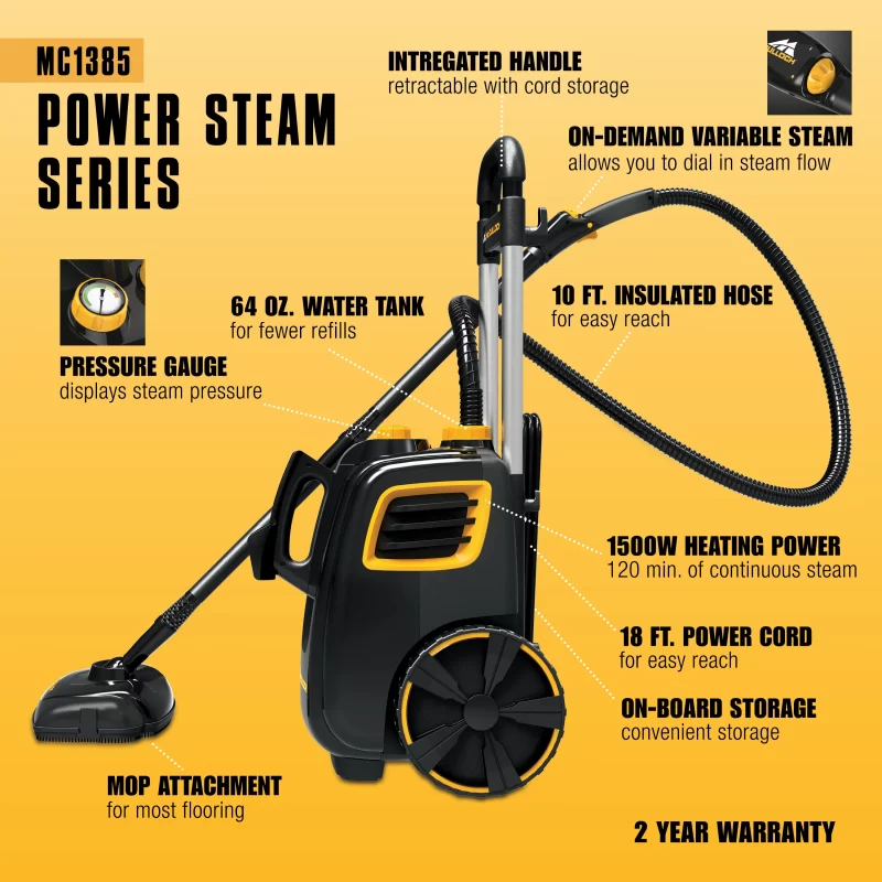 MC1385 deluxe canister Steam cleaner from McCulloch's power steam series. It is on an orange background with the following black text: Integrated Handle: Retractable with cord storage. On-Demand Steam: Easy to use trigger action. 10ft insulated hose for easy reach. Pressure Gauge displays stream pressure. 64 oz. Water Tank for few refills. 1500W Heating Power: 120 min. of continuous steam. On-board storage: convenient storage. Mop attachment for most flooring. 18ft Power cord for easy reach. 2 Year Warranty.